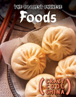 The Coolest Chinese Foods null Book Cover