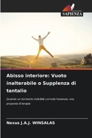 Abisso interiore: Vuoto inalterabile o Supplenza di tantalio (Italian Edition) 6208369630 Book Cover