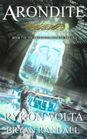 Arondite: The Artilect Protocol 1718155808 Book Cover