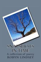 Snapshots in Time 0989541614 Book Cover