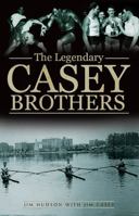 The Legendary Casey Brothers 1848891830 Book Cover