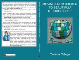 Moving from Broken to Beautiful® through Grief 194597530X Book Cover