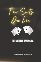 Four Suits, One Lie: The Cheater Among Us B0CHCXK33S Book Cover