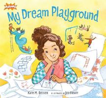 My Dream Playground 0763655317 Book Cover