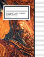 Manuscript Paper Notebook: Bright Orange Lava Cover, 12 Staff Music Paper, Blank Music Sheets 8.5 x 11, 100 Pages (Notebook for Musicians & Songwriting) 1095665006 Book Cover