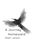 A Journey Homeward B0F8PNDWWG Book Cover
