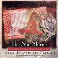 The She Stories: An InnerOuter Travelogue During Fifteen Days in Paris 1434317358 Book Cover