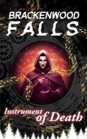 Brackenwood Falls: Instrument of Death B0DBKMWTKR Book Cover