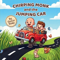 Chirping Monk and the Jumping Car 9359430420 Book Cover