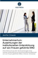 Unternehmertum: Auswirkungen der institutionellen Unterstützung auf von Frauen geführte KMU 6200999155 Book Cover