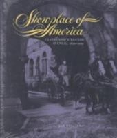 Showplace of America: Cleveland's Euclid Avenue, 1850-1910 (Ohio) 0873384458 Book Cover