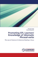 Promoting EFL Learners' Knowledge of Idiomatic Phrasal-verbs 6205639939 Book Cover