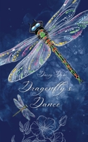 Dragonfly's Dance 991686392X Book Cover