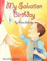 My Salvation Birthday 1449717713 Book Cover