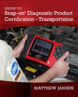 Guide to Diagnostic Product Certification - Transportation 1435483790 Book Cover