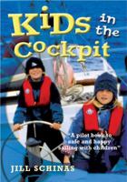 Kids in the Cockpit: A pilot book to safe and happy sailing with children 0713672293 Book Cover