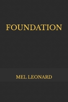 FOUNDATION: Mel Leonard 1549547208 Book Cover