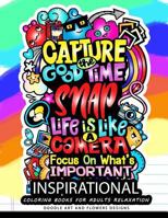 Inspirational Coloring books for adults relaxation: Motivation Quotes: A Positive & Uplifting 154868130X Book Cover