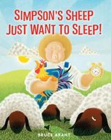 Simpson's Sheep Just Want to Sleep! 1441324291 Book Cover
