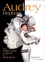 Audrey Hepburn: From Hollywood Legend to Style Icon; Includes 6 FREE Postcards 1464301190 Book Cover