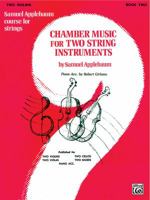 Chamber Music for Two String Instruments, Bk 2: 2 Violins 0769231799 Book Cover