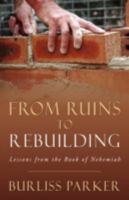 From Ruins to Rebuilding 1632325411 Book Cover