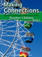 Making Connections Level 4 Teacher\'s Edition 0838833071 Book Cover