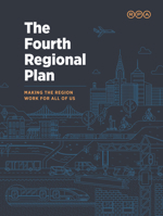 Fourth Regional Plan: Making the Region Work for All of Us 1642830704 Book Cover