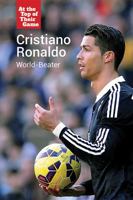 Cristiano Ronaldo: World-Beater 1502628341 Book Cover
