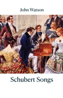 Schubert Songs 1761094556 Book Cover