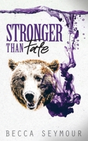 Stronger Than Fate 1923252119 Book Cover