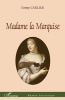 Madame la Marquise 2296545637 Book Cover