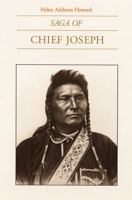 Saga of Chief Joseph 0803272022 Book Cover