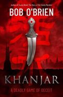 Khanjar: a deadly game of deceit 0645623806 Book Cover
