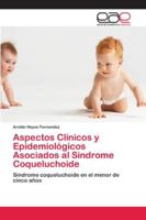 Aspectos Clínicos y Epidemiológicos Asociados al Sindrome Coqueluchoide 6202139102 Book Cover