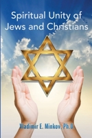 Spiritual Unity of Jews and Christians 0359390536 Book Cover