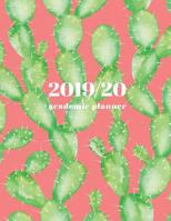 Academic Planner 2019-2020: Aug 2019 - July 2020 Weekly View - To Do Lists, Goal-Setting, Class Schedules + More - Watercolor Cactus 1094704563 Book Cover