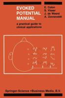 Evoked Potential Manual: A Practical Guide to Clinical Applications 9401715017 Book Cover