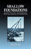 Shallow Foundations: Bearing Capacity and Settlement 1498731171 Book Cover