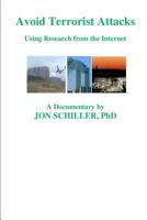 Avoid Terrorist Attacks 1452882630 Book Cover