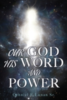 Our God His Word and Power 1662873395 Book Cover