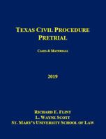 Texas Civil Procedure--Pretrial (2019) 1605031291 Book Cover
