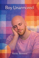 Boy Unarmored B0GQGX2ZZ5 Book Cover