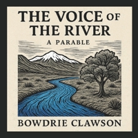 The Voice of the River: A Parable B0FQ449KP2 Book Cover