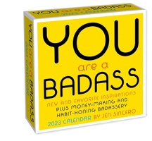 You Are a Badass 2023 Day-to-Day Calendar 152487356X Book Cover