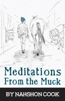 Meditations From The Muck 1737465523 Book Cover