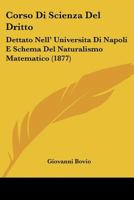 Corso Di Scienza Del Dritto: Dettato Nell'università Di Napoli ...... 1160841535 Book Cover