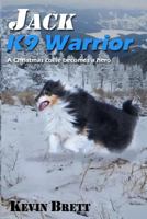 Jack: K9 Warrior 0981935060 Book Cover