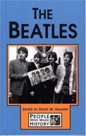 People Who Made History - The Beatles (hardcover edition) (People Who Made History) 0737725958 Book Cover