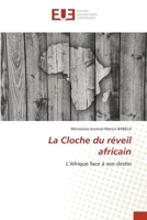 La Cloche du réveil africain 6203448788 Book Cover